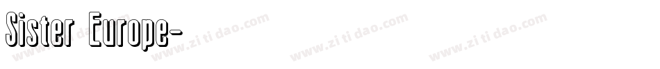 Sister Europe字体转换